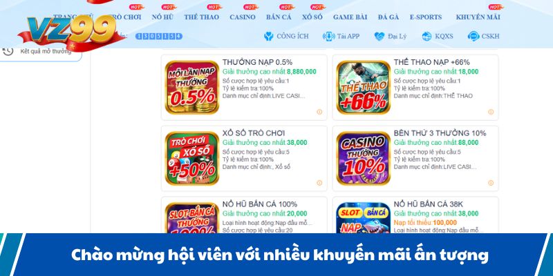 Chào mừng hội viên với nhiều khuyến mãi ấn tượng